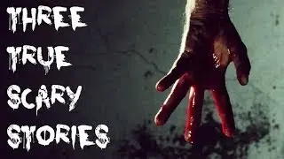 3 TRUE SCARY [LONG] STORIES Feat.Clown Smirk/GhostReaps