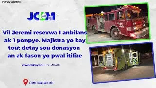 Vil Jeremi resevwa 1 anbilans ak 1 ponpye. Majistra yo bay detay sou don an ak fason yo pwal itilize