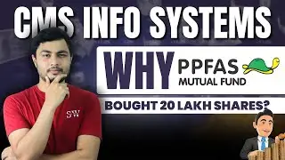 CMS Info Systems: Why PPFAS Bought 20 Lakh Shares?