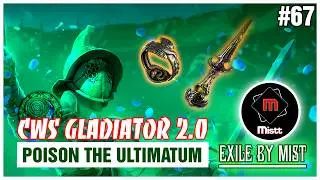 PoE - 3.29 | CWS Gladiator 2.0 | Poison the Ultimatum
