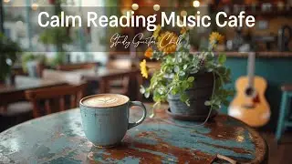 Acoustic Guitar Music for Cafe Vibes | Relaxing Instrumental Fingerstyle Guitar Study Focus