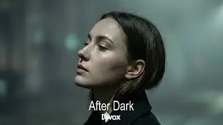 After Dark - Deep House (Original Mix)