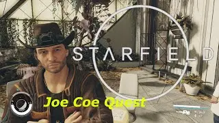 Starfield Ep8 - Joe Coe quest from the start!