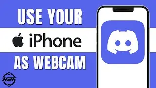 How to Use Your iPhone as Webcam in Discord 2025