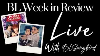 BL Week in Review-  Punks Triangle and The Wicked Game