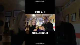 Kernel Pale Ale Beer Review The Kernel Brewery