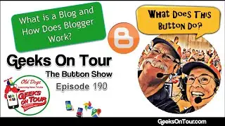 What is a Blog and How Does Blogger Work? Episode 190