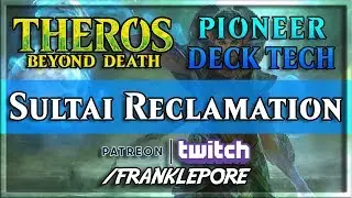 (Magic Online) Theros Beyond Death Pioneer Deck Tech: Sultai Reclamation