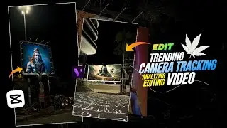 Instagram Trending (Camera Tracking) Analyze Video Editing Tutorial | Like _Editing_ Edition