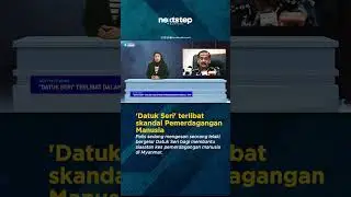 'Datuk Seri' terlibat skandal Pemerdangan Manusia #NexStepNews #NextStepMalaysia #7terhangat