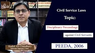 Civil Service Law: Episode 02 I Disciplinary Proceedings against Civil Servants I PEEDA 2006