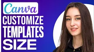 How To Customize Canva Template Size (Very Simple)
