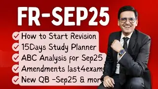 How to Revise FR for Sep 25? Study Planner, ABC Analysis, Amendments & Books