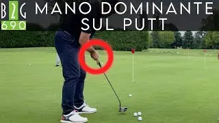 #GOLF MANO DOMINANTE SUL PUTT #690