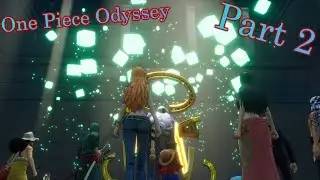 One Piece Odyssey Walkthrough - Part 2 (No Commentary)