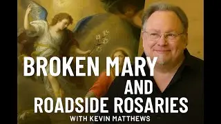 Roadside Rosaries Joyful Mysteries