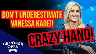 How Did Vanessa Kade Pull This Off? | US Poker Open 2021