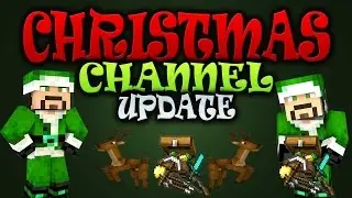 Christmas Channel Update ~ Videos & General News!