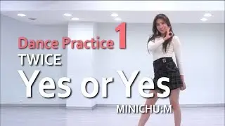 [미니츄움] 트와이스-YES or YES 거울모드 안무배우기 댄스파트 1-1 (TWICE-YES or YES dance tutorial)