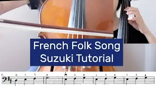 2. French Folk Song - Suzuki Cello Book 1 | ABRSM Cello Initial Grade B10 Tutorial by Cello Studio