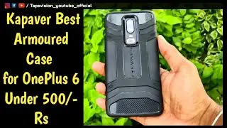 KAPAVER OnePlus 6 Rugged Back Cover Case  Review | The best case under 500 rupees | One Plus Users