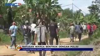 Bentrok Warga Vs Polisi di Tulang Bawang, Lampung #LintasiNewsPagi 04/03