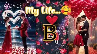 B name whatsapp status video | B naam ka status | B letter status | B name status
