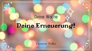 Deine WOCHE - Deine Erneuerung!