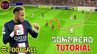 How To Do Sombrero Flick Easily? | eFootball Mobile | Sombrero Flick Tutorial | Mr. Believer
