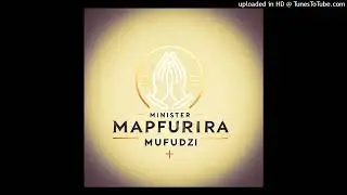 MUFUDZI UNONDIDA by minister TK Mapfurira