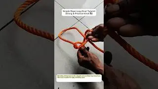 Simple Rope Loop Knot Tutorial | Strong & Practical Knot 🇺🇸