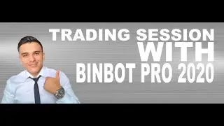 TRADING SESSION WITH BINBOT PRO 2020