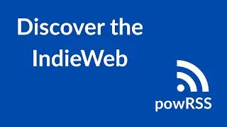 powRSS - Discover the Indie Web