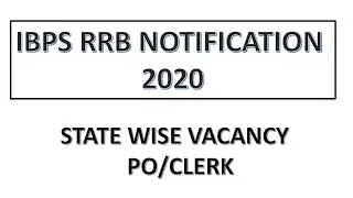 IBPS RRB STATE WISE VACANCY PO AND CLERK 2020