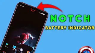 NOTCH Battery Indicator For Water Drop Notch Phones