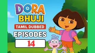 😍 Dora Bhuji Tamil Cartoon Episode 14 | Fun Journey Begins! 🐒 | Tamildubbedcartoons #dorabhuji 