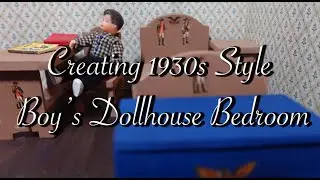 Creating 1930s Style Dollhouse Child's Bedroom
