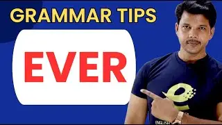 GRAMMAR TIPS || EVER USES