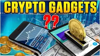Top 9 Cryptocurrency Gadgets for 2022 📲