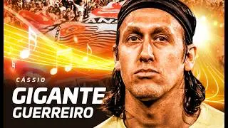 GIGANTE GUERREIRO - Música em homenagem ao ídolo CÁSSIO