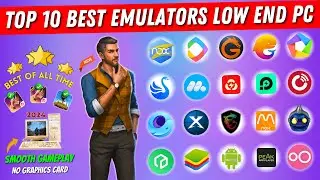 Top 10 Best New Emulators For Free Fire Low End PC | Best Android Emulator For PC / Laptop (2024)