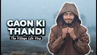 Gaon Ki Thandi 🥶 Vlog || The Village Lifestyle Vlog || Niyaz Attari Vlog #vlog #villagelifestyle 