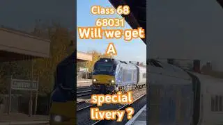Class 68 031 Still Bare! Could a Special Livery Be on the Way or a full set off blue #trainspotting