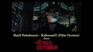 Basil Poledouris - Kaboom!!! (Film Version) from The Hunt for Red October (Isolated Score)