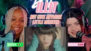 ILLIT 아일릿 'NOT CUTE ANYMORE&rsquo; Official MV  and  'bomb' Brand Film little monster reaction