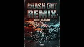 &ldquo;CRASH OUT 🤯 | SRG Camo Remix (Hardest Drop)&rdquo;