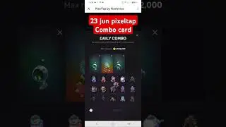 23 jun pixeltap daily combo card #minning #onlineearning #games