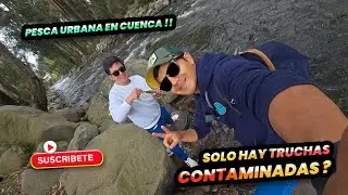 PESCA URBANA EN EL RIO YANUNCAY / CUENCA