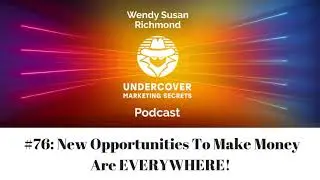 Undercover Marketing Secrets Wendy Susan Richmond Digital Marketing Expert Opportunities