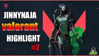 Jinnynaja Valorant Highlight #2